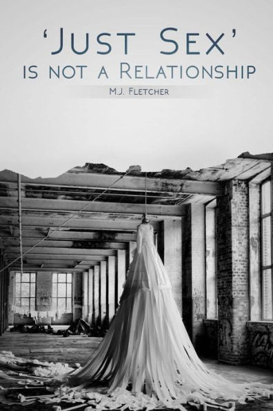 'Just Sex' Is Not A Relationship