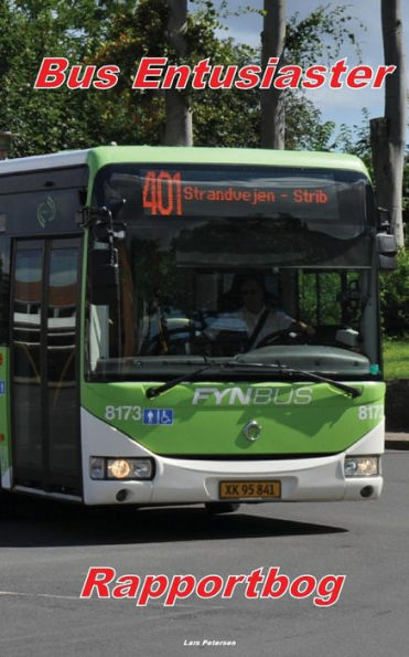 Bus Entusiaster Rapportbog (Danish Edition)