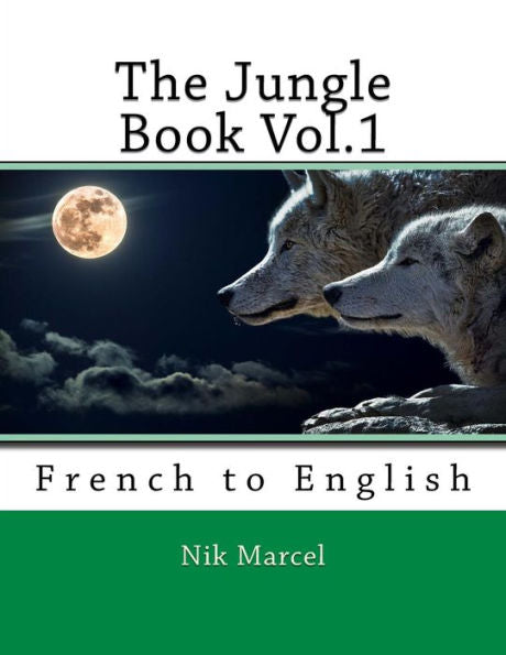 The Jungle Book Vol.1: French To English