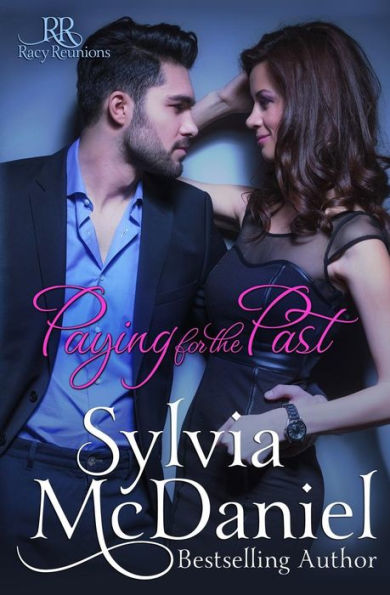 Paying For The Past (Racy Reunions)