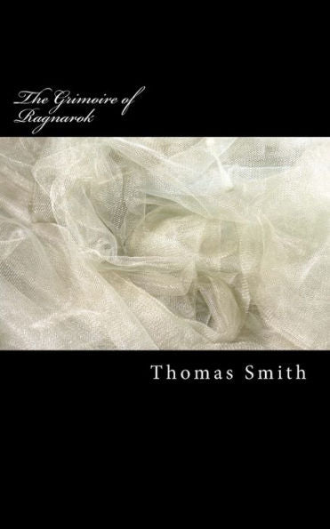 The Grimoire Of Ragnarok (The Grimoires Of Steam)