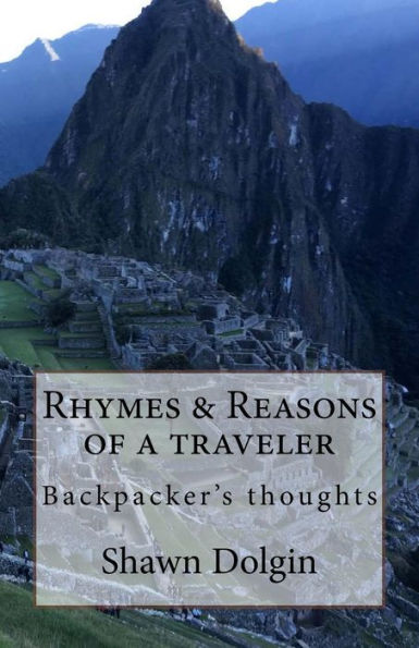 Rhymes & Reasons Of A Traveler: Backpacker?S Thoughts