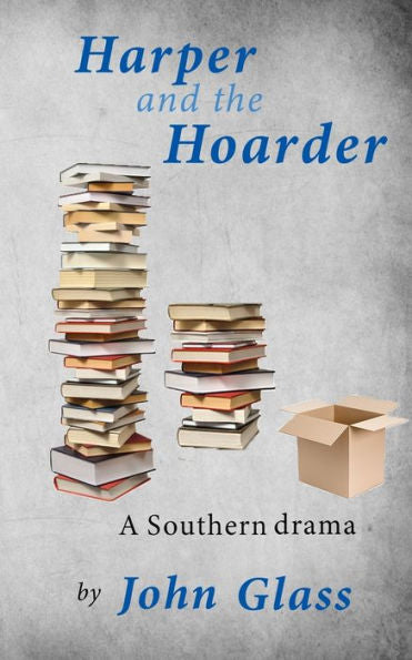 Harper And The Hoarder: Harper And The Hoarder