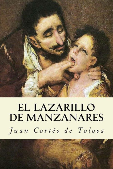 El Lazarillo De Manzanares (Spanish Edition)