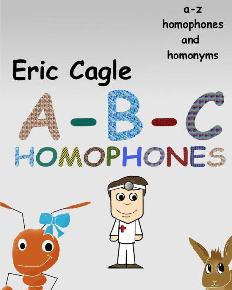 Abc Homophones And Homonyms