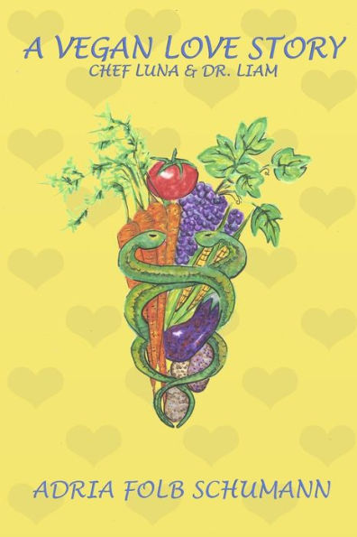 A Vegan Love Story: Chef Luna And Dr. Liam