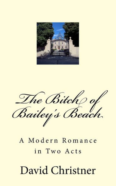 The Bitch Of Bailey's Beach