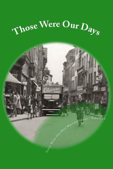 Those Were Our Days: Volume 3