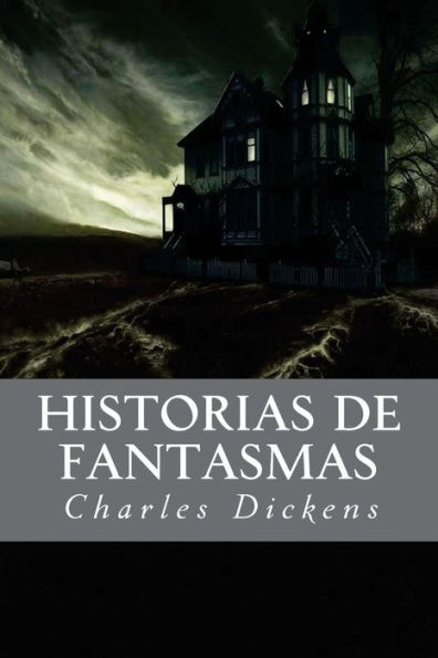 Historias De Fantasmas (Spanish Edition) - 9781537243269