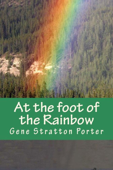 At The Foot Of The Rainbow - 9781537245706
