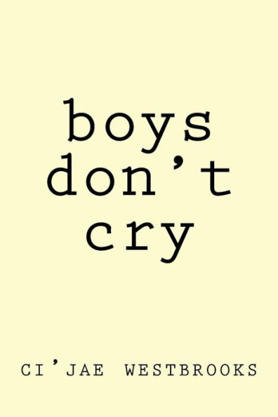 Boys Don't Cry - 9781537261430