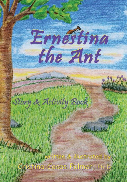 Ernestina The Ant: Story & Activity Book
