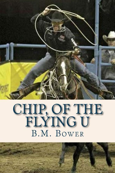 Chip Of The Flying U - 9781537274010