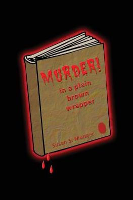 Murder In A Plain Brown Wrapper