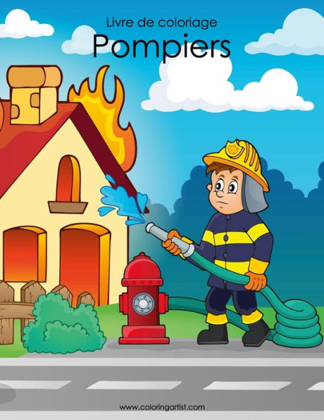 Livre De Coloriage Pompiers 1 (French Edition)