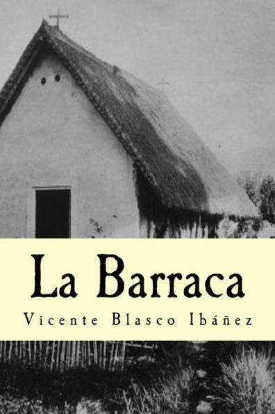 La Barraca (Spanish Edition) - 9781537277660