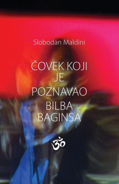 Covek Koji Je Poznavao Bilba Baginsa (Serbian Edition)