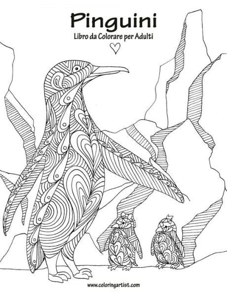 Pinguini Libro Da Colorare Per Adulti 1 (Italian Edition)