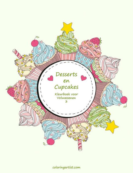 Desserts En Cupcakes Kleurboek Voor Volwassenen 3 (Dutch Edition)