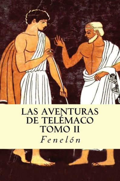 Las Aventuras De Telémaco (Tomo Ii) (Spanish Edition)