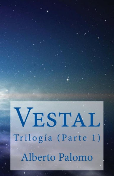 Vestal: Trilog?a (Parte 1) (Trilog?a Vestal) (Spanish Edition)