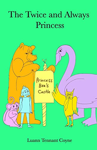 The Twice and Always Princess