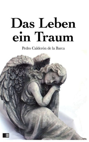 Das Leben Ein Traum (German Edition) - 9781537311593