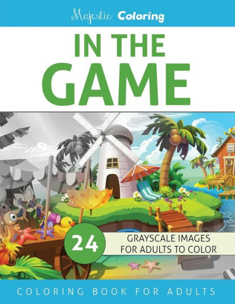 In The Game: Grayscale Coloring Book For Adults