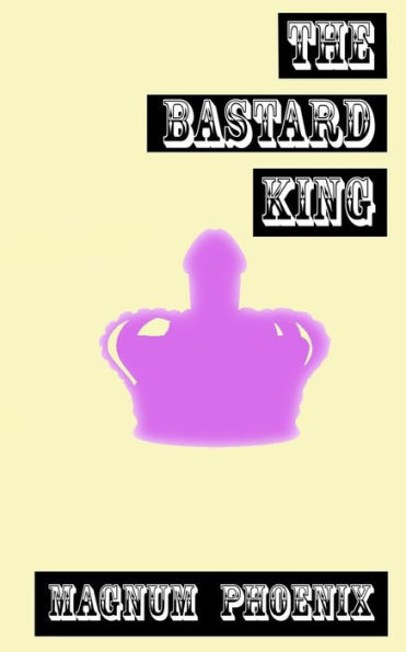 The Bastard King