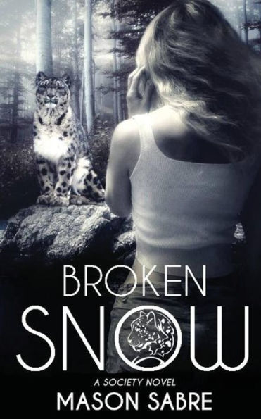Broken Snow (The Society Series)