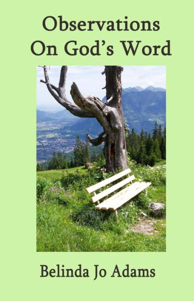 Observations On God's Word