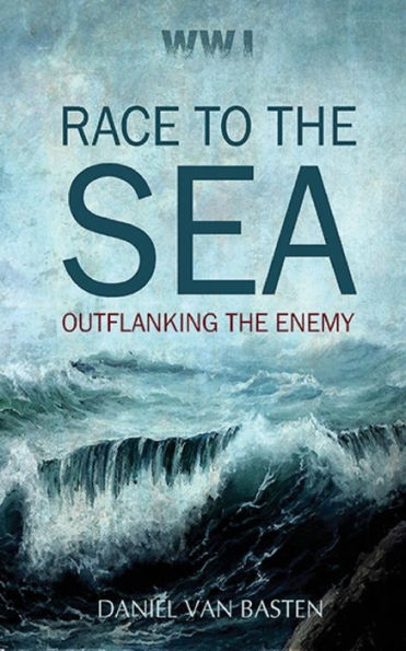 Wwi: Race To The Sea - Outflanking The Enemy