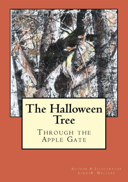 The Halloween Tree: Through The Apple Gate