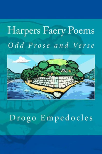 Harpers Faery Poems: Odd Prose And Verse (Harpers Faery Chronicles)