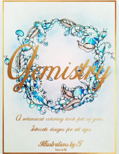 Gemistry: A Whimsical Coloring Book Full Of Gems