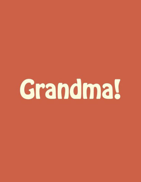 Grandma!