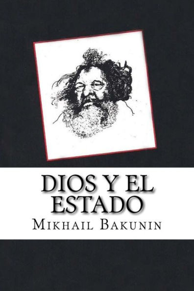 Dios Y El Estado (Spanish Edition) - 9781537372716