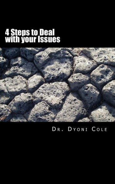 4 Steps To Deal With Your Issues