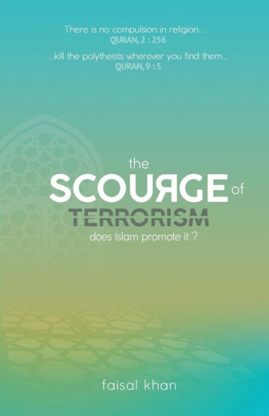 The Scourge Of Terrorism: Does Islam Promote It?