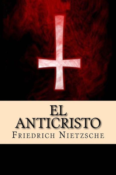 El Anticristo (Spanish Edition) - 9781537388496