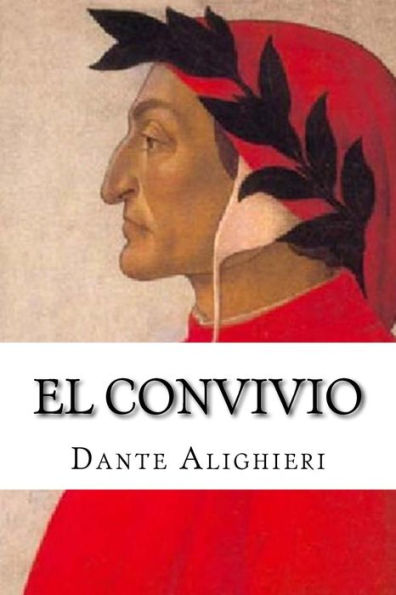 El Convivio (Spanish Edition) - 9781537388915