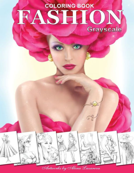 Fashion Coloring Book. Grayscale: Coloring Book For Adults