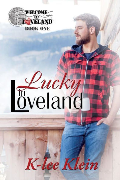 Lucky In Loveland (Welcome To Loveland)