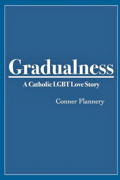 Gradualness