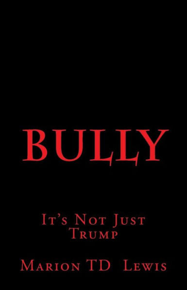 Bully: It's Not Just Trump