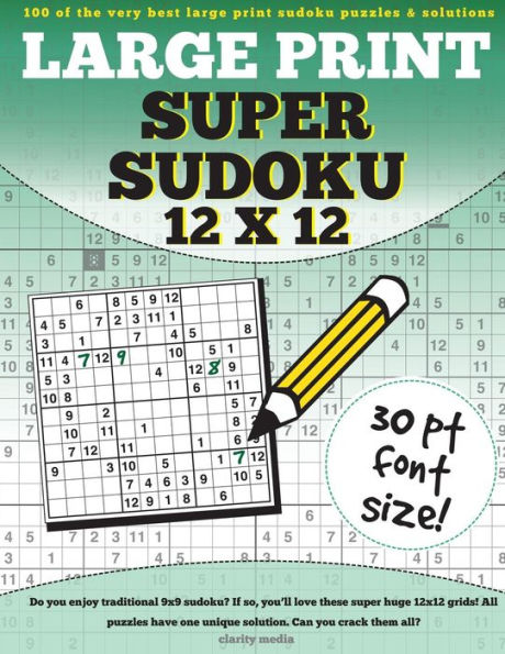 Large Print Super Sudoku 12X12: 100 12X12 Super Sudoku Puzzles And Solutions