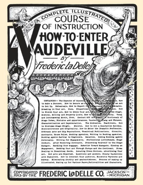How To Enter Vaudeville: A Complete Illustrated Course Of Instruction