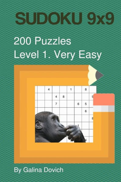 Sudoku 9X9 200 Puzzles: Level 1. Very Easy