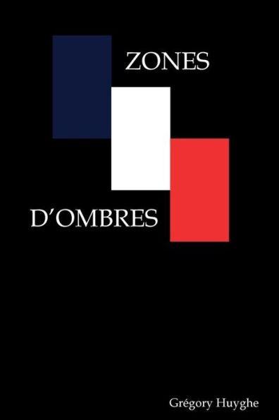 Zones D'Ombres (French Edition)