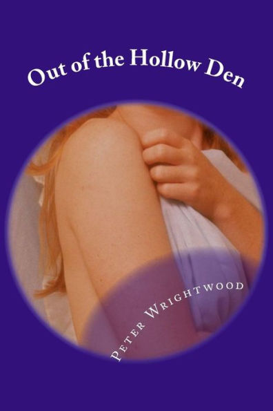Out Of The Hollow Den